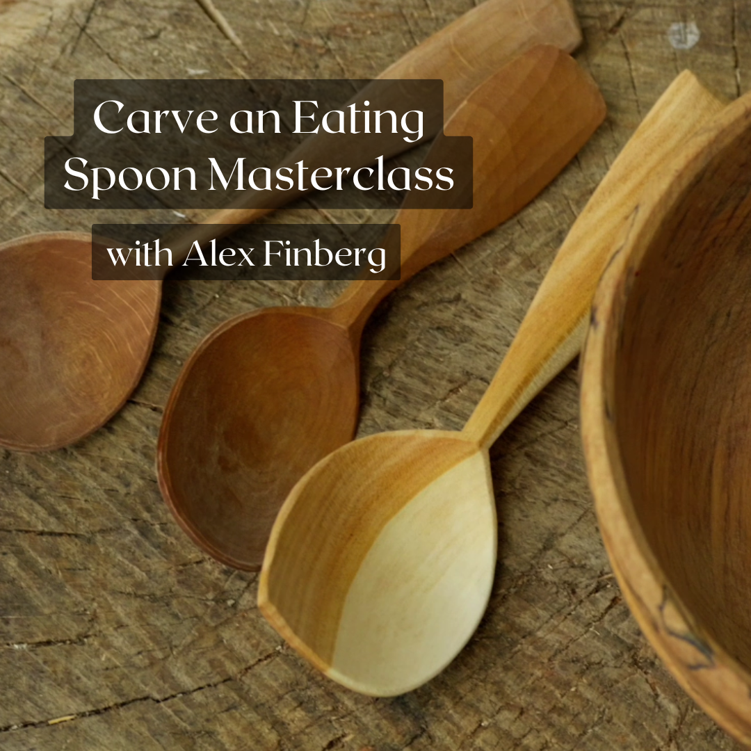 Carve an Eating Spoon ~ Online Masterclass ~ Coming Soon!