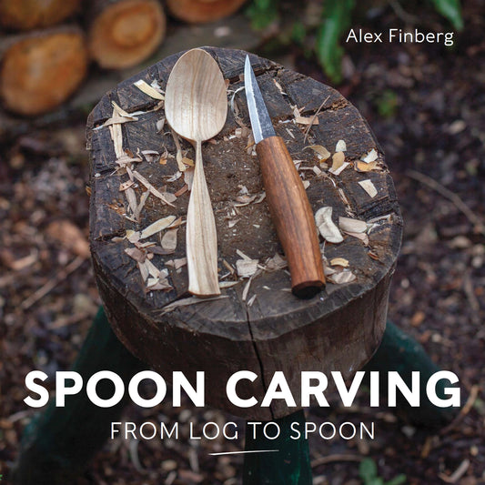 Spooncarving: From Log to Spoon - by Alex Finberg (Paperback) - Signed Copy